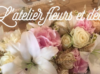 L’atelier fleurs et déco